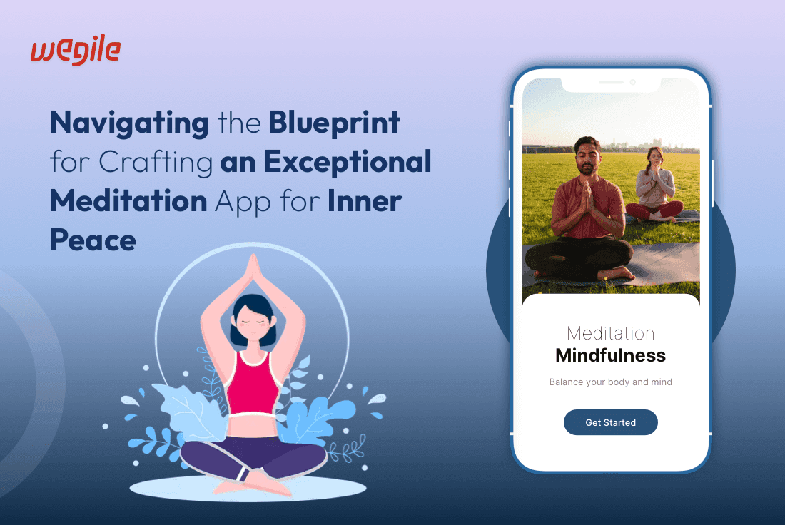 How to Create a Meditation App: Crafting Tech Solutions for Mindfulness