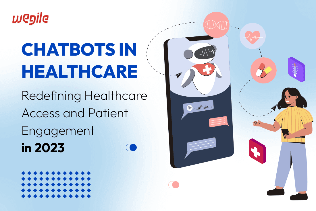Transforming Healthcare Services by Leveraging Chatbots in 2023