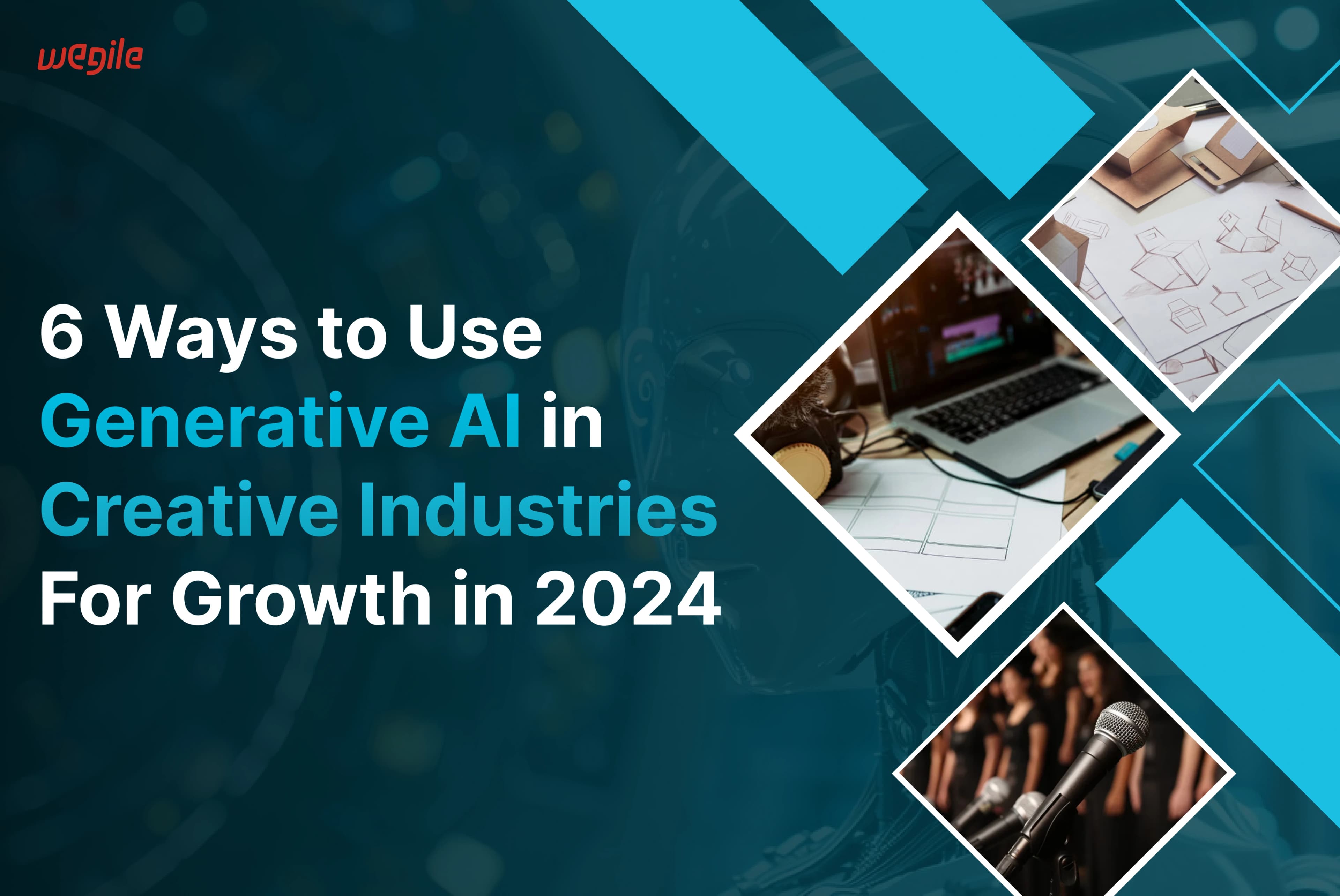 6 Ways to Use Generative AI in Creative Industries in 2024