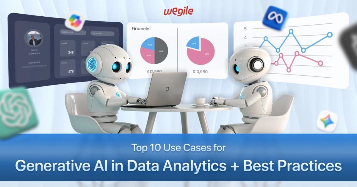 Top 10 Use Cases for Generative AI in Data Analytics + Best Practices