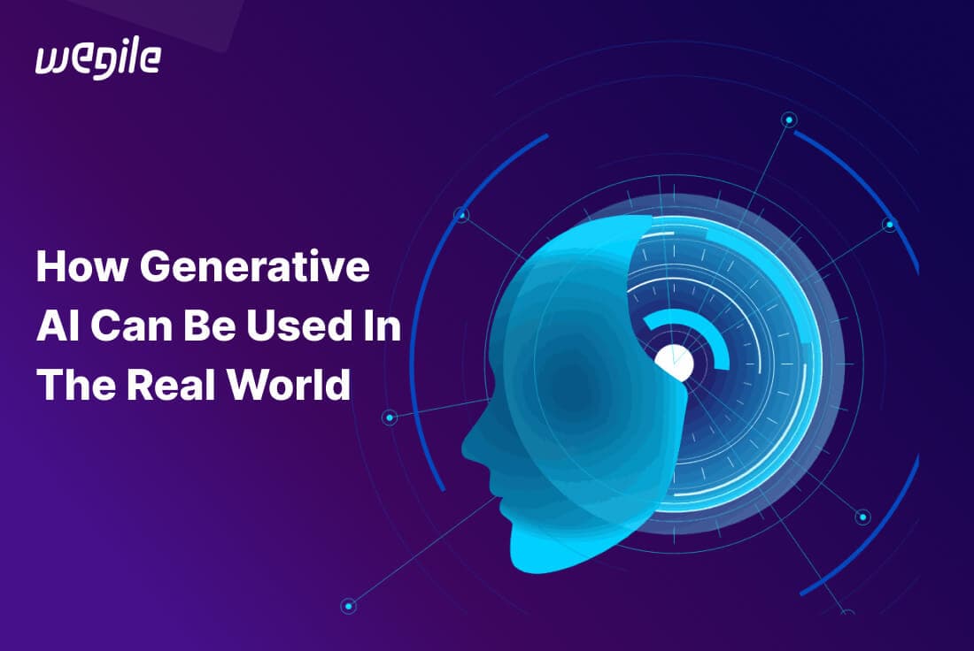 How Generative AI Can Be Used in the Real World?