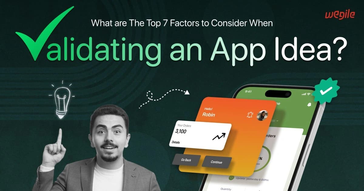 Top 7 Factors to Consider When Validating an App Idea
