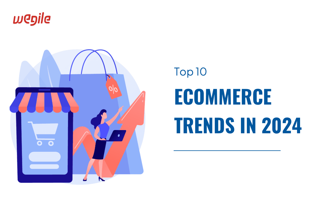 Top 10 eCommerce Trends in 2024