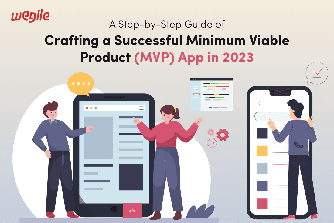 Unveiling the Art of Developing MVP App in the Digital Age
