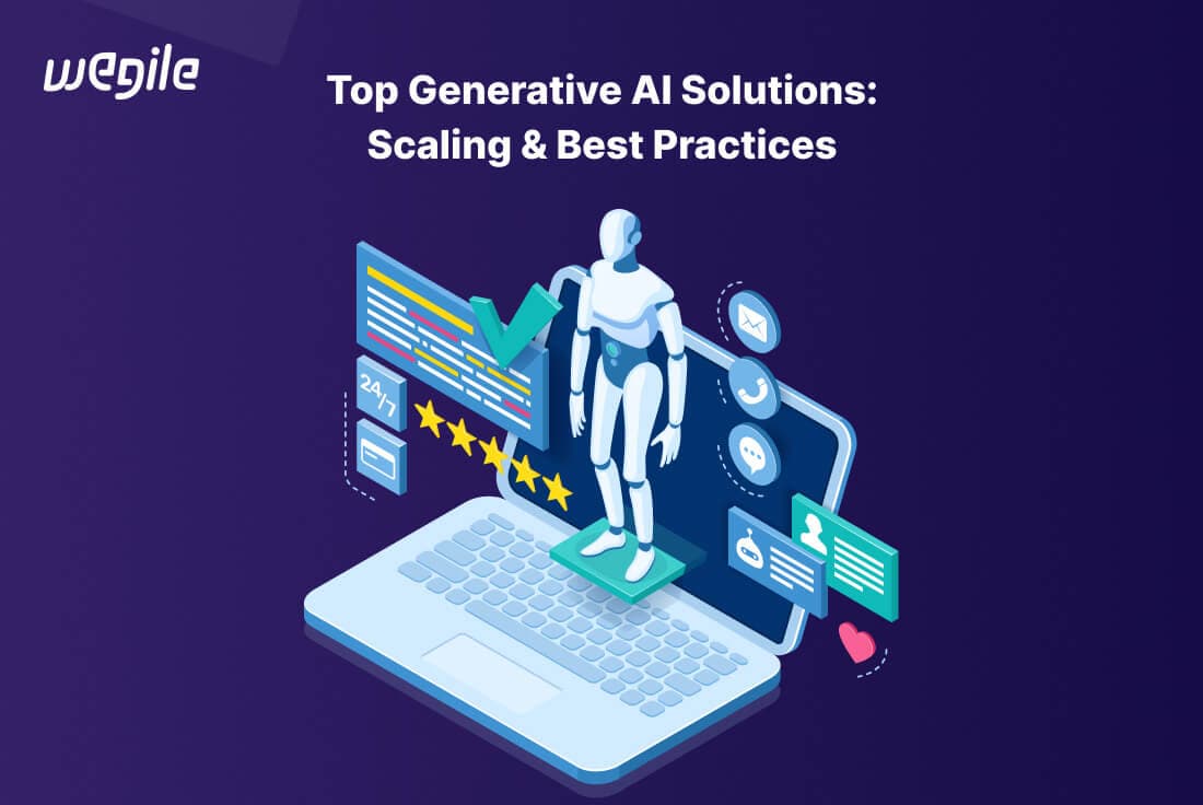 Top Generative AI Solutions: Scaling & Best Practices