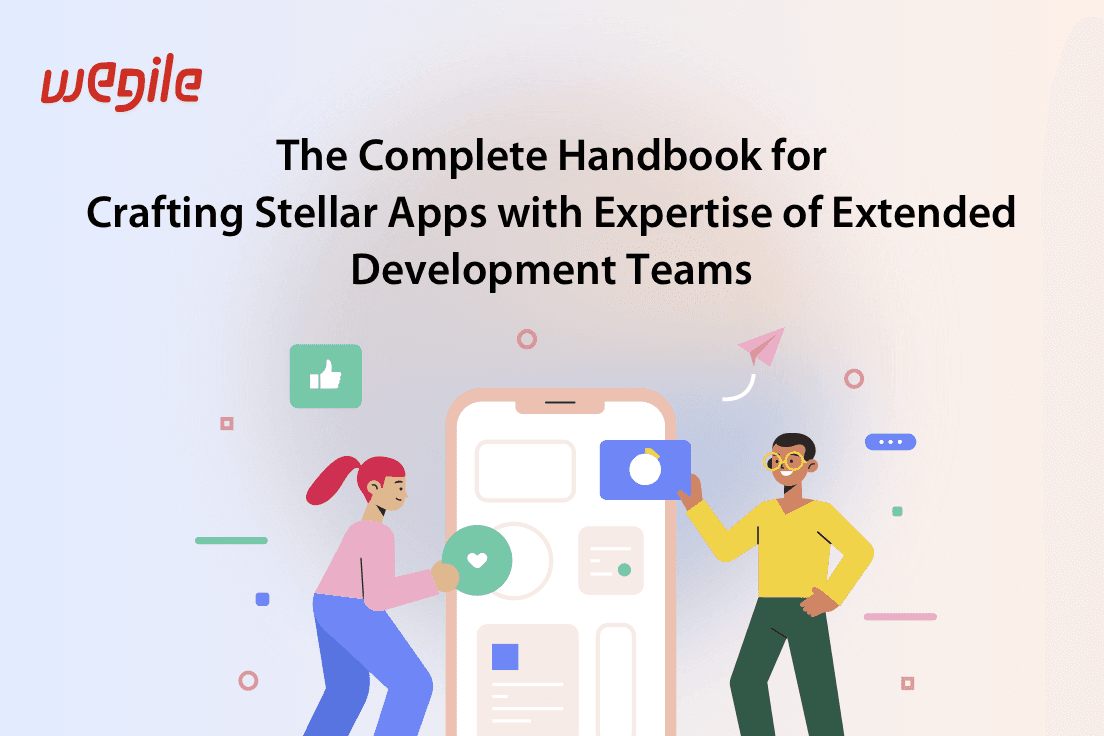 Unlocking the Power of Extended Development Team: Your Route to App Excellence
